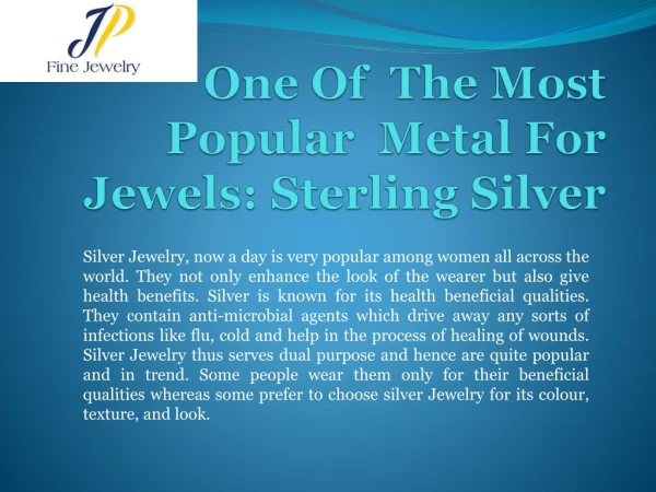 One Of The Most Popular Metal For Jewels: Sterling Silver