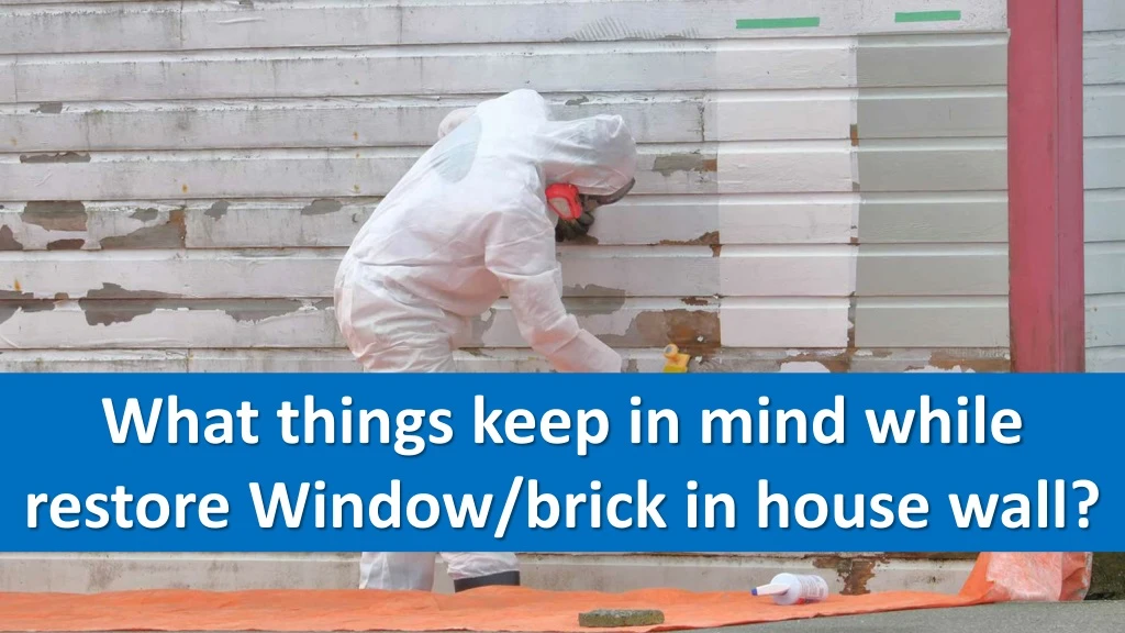 what things keep in mind while restore window