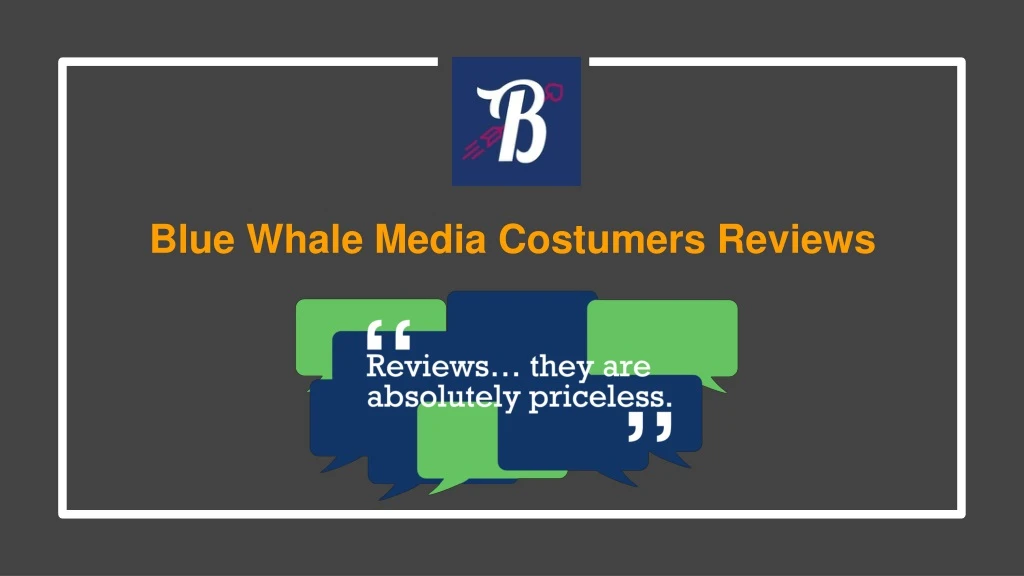 blue whale media costumers reviews