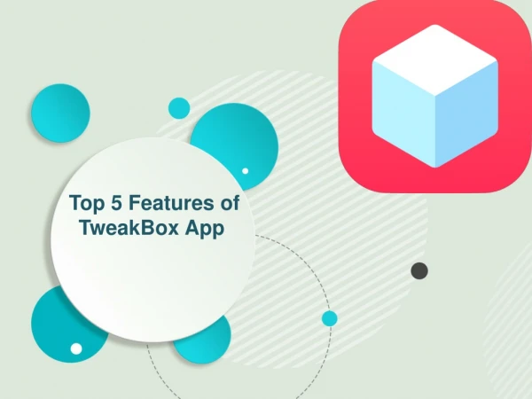 Top 5 Features of TweakBox App Store: