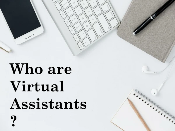 Virtual Assistant - Types of Virtual Assistant and Their Tasks