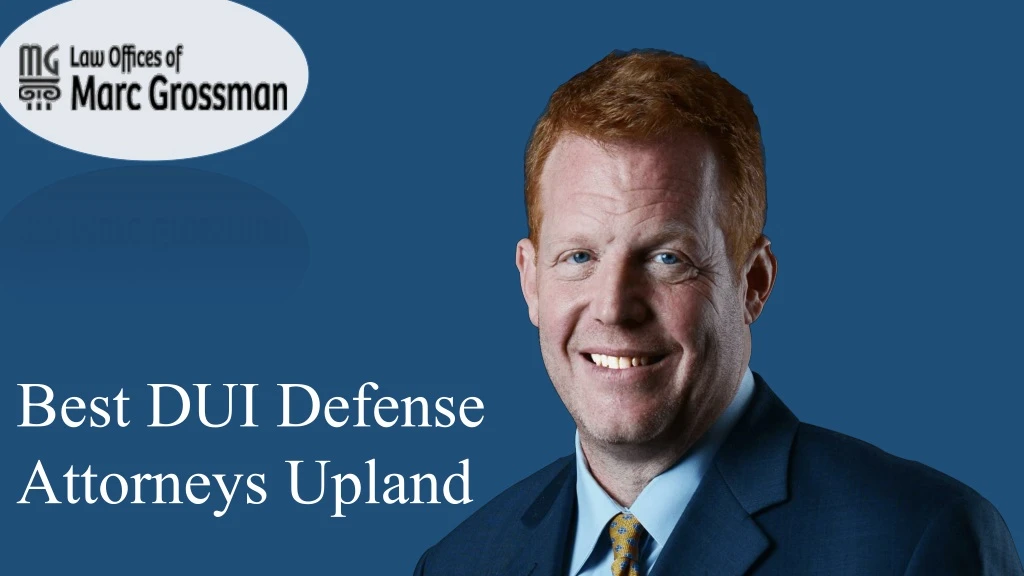 best dui defense attorneys upland