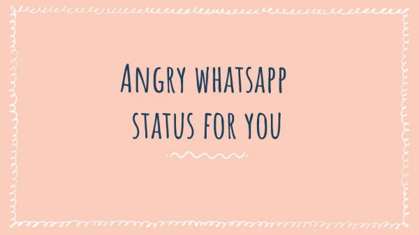 Angry status for you