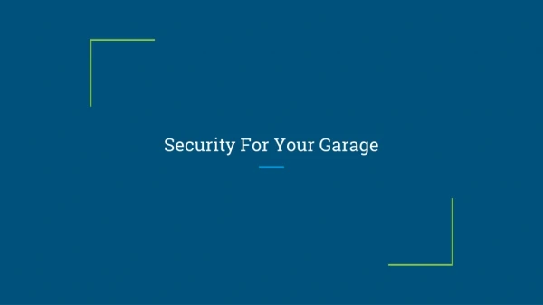 Security For Your Garage