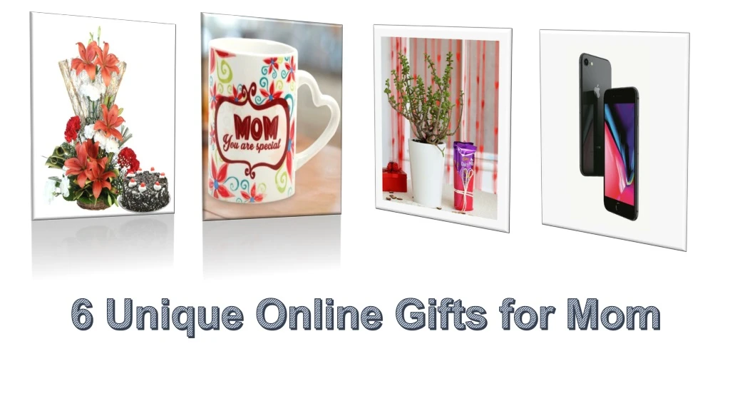 6 unique online gifts for mom