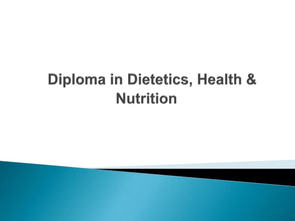 Course in Nutrition and Dietetics