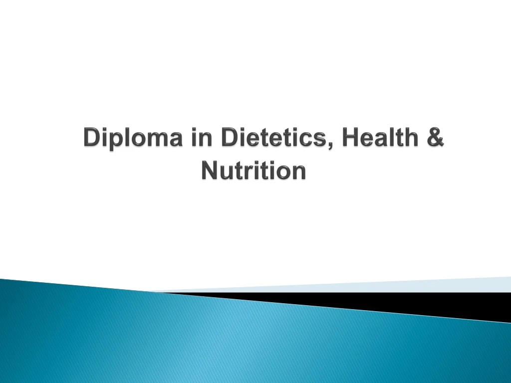 diploma in dietetics health nutrition