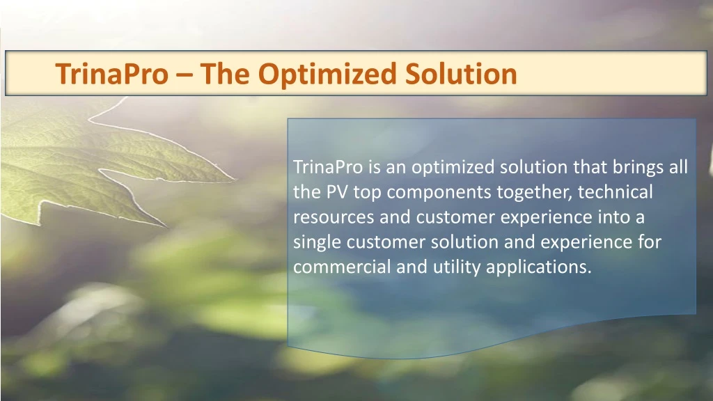 trinapro the optimized solution