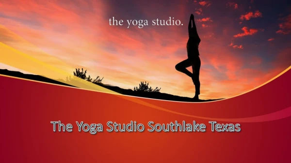 The Yoga Studio in Southlake Texas