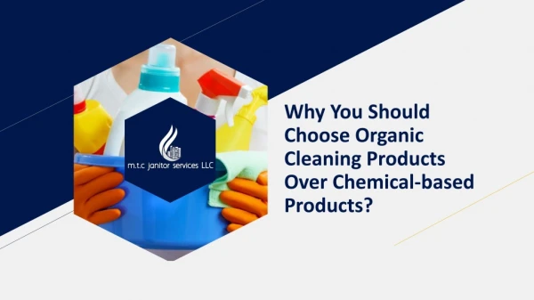 Why You Should Choose Organic Cleaning Products Over Chemical-based Products?