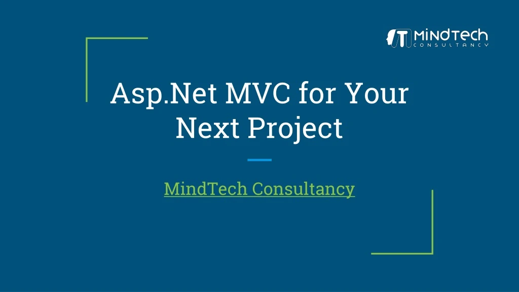 asp net mvc for your next project