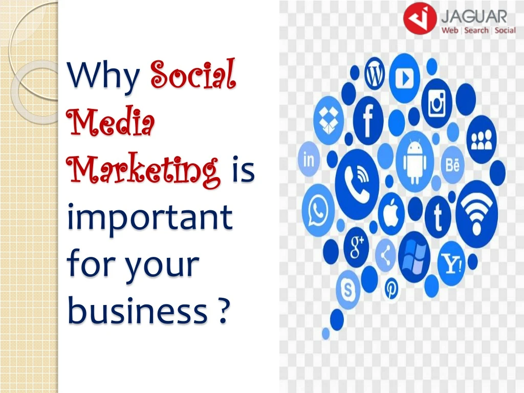 why social media marketing is important for your business