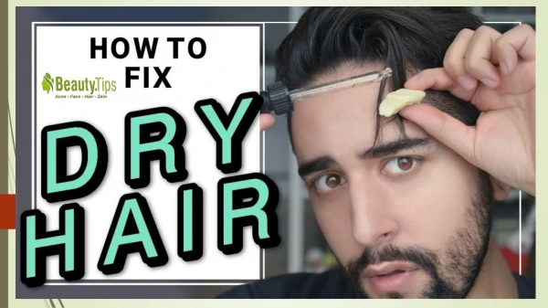 How To Fix Dry Hairs