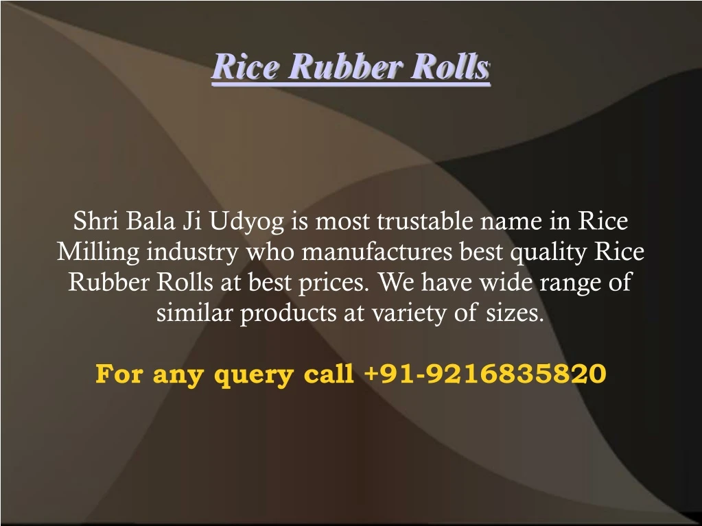 rice rubber rolls