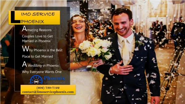 Amazing Reasons Couples Love to Get Married in Phoenix- Limo Rental Phoenix