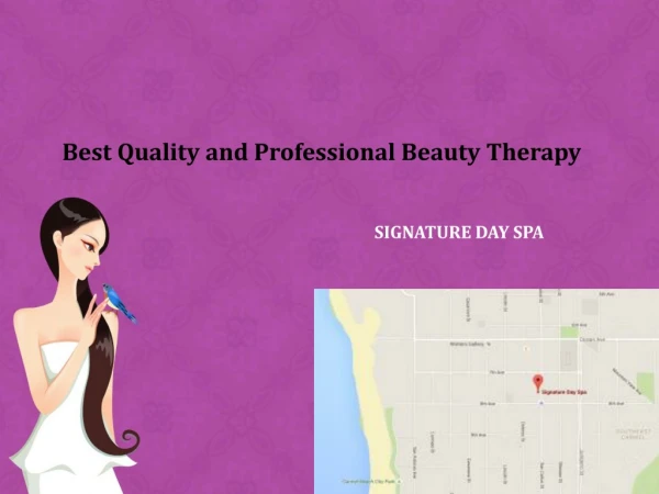 Best Quality and Professional Beauty Therapy