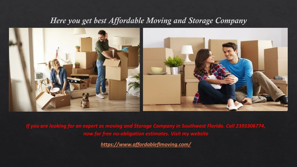 here you get best affordable moving and storage company