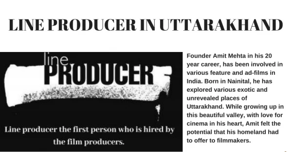 LINE PRODUCER IN UTTARAKHAND