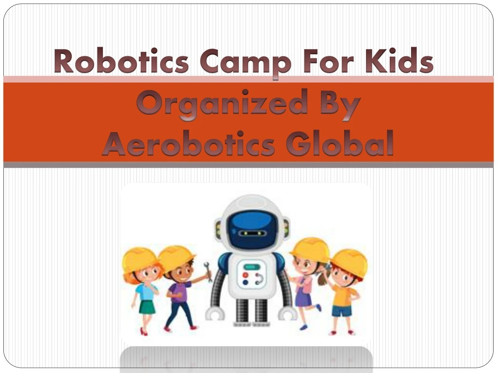 robotics camp for kids organized by aerobotics