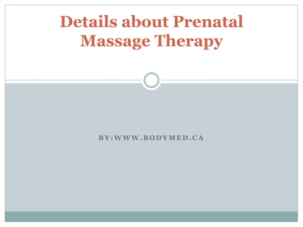 Details about Prenatal Massage Therapy