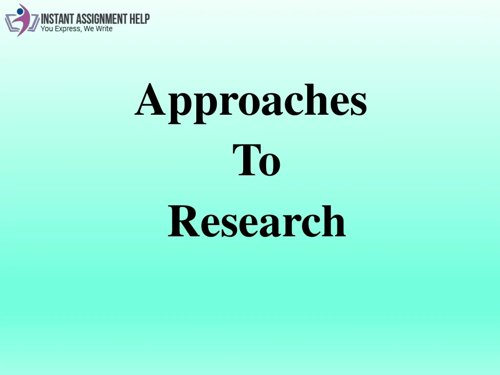 approaches to research