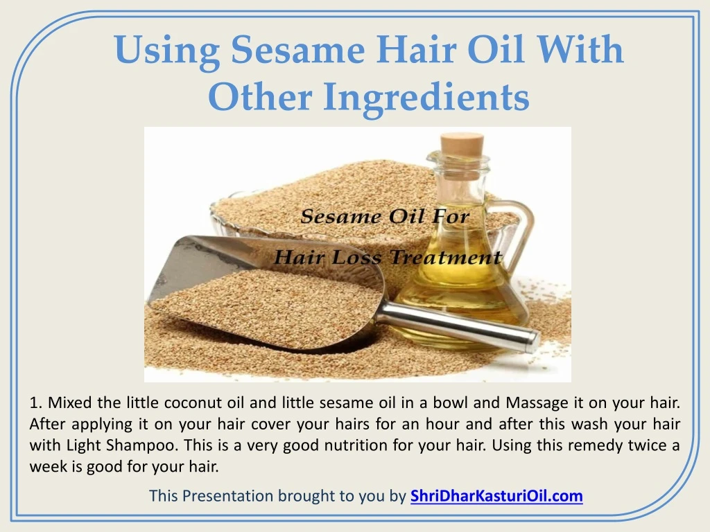 using sesame h air oil with other ingredients
