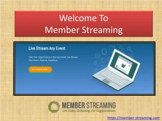 Member Streaming Live Video Streaming - slide 1