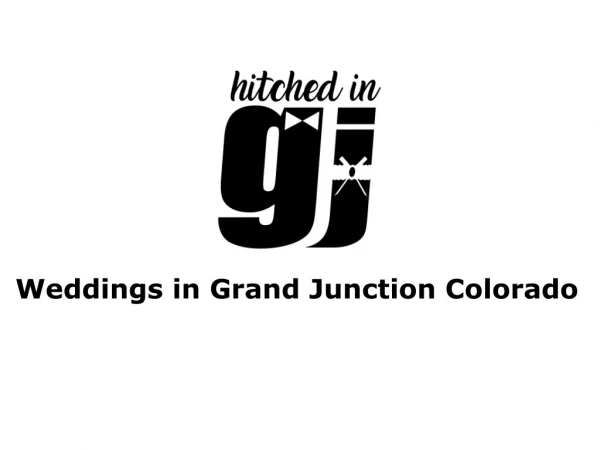 Weddings in Grand Junction Colorado