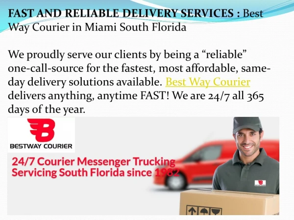 FAST AND RELIABLE DELIVERY SERVICES : Best Way Courier
