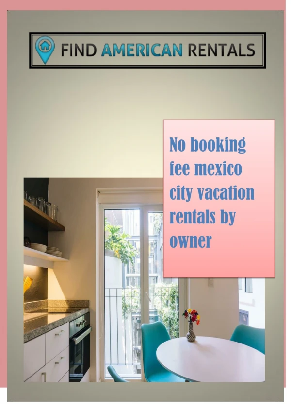 No booking fee mexico city vacation rentals by owner