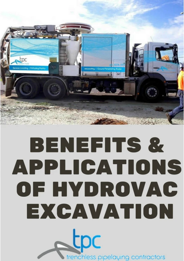 What Are The Benefits And Applications Of Hydrovac Excavation?