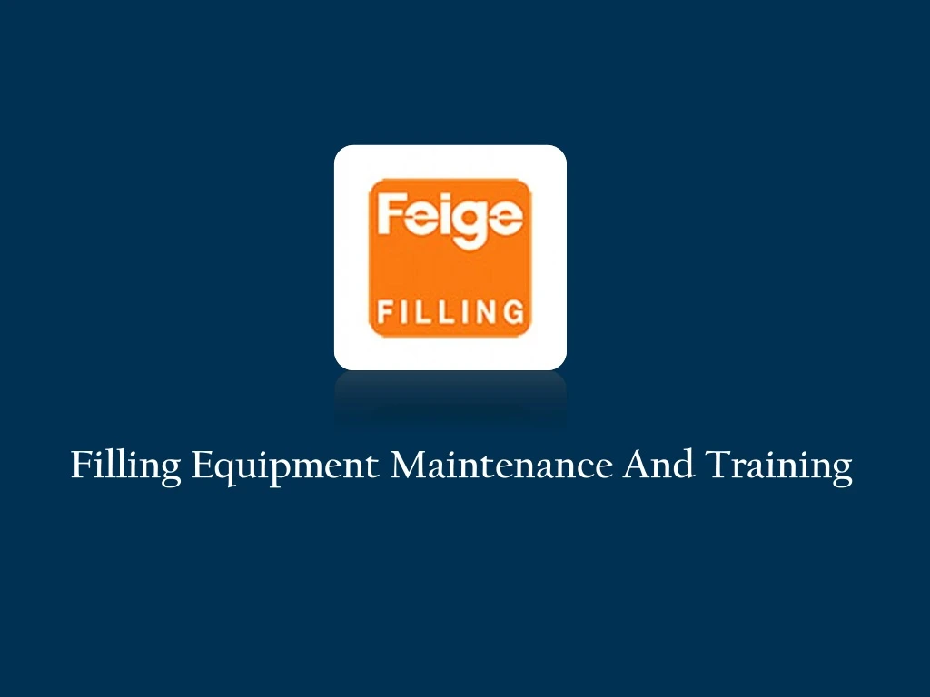 filling equipment maintenance and training