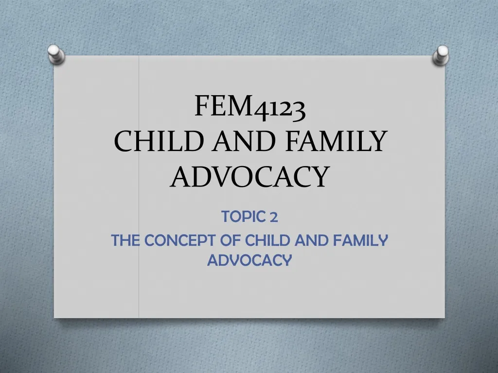 fem4123 child and family advocacy