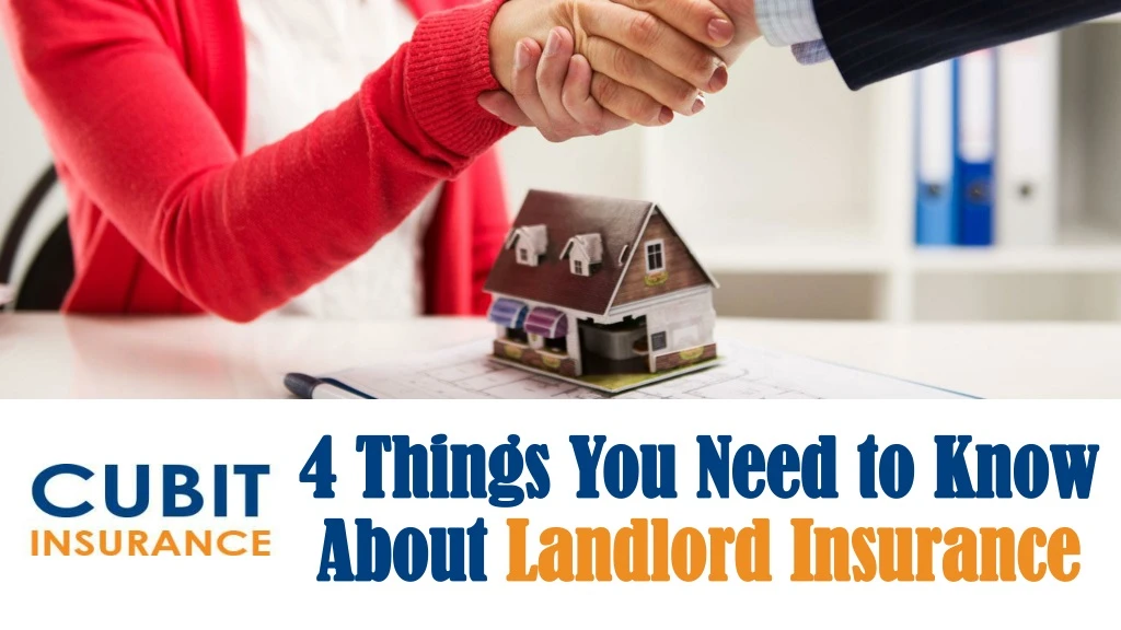 4 things you need to know about landlord insurance