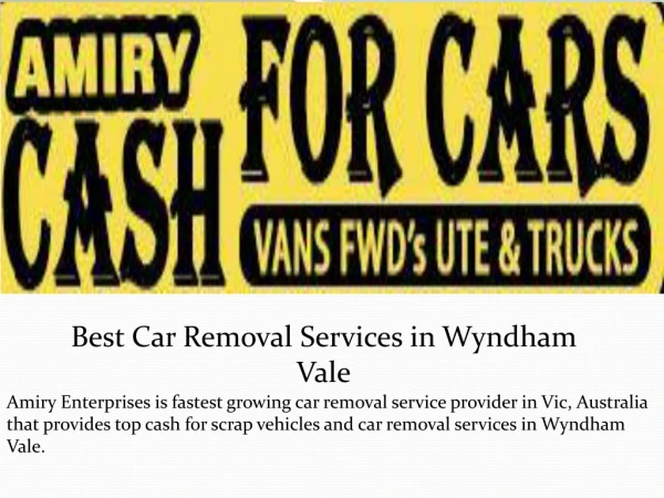 Best Car Removal Services in Wyndham Vale