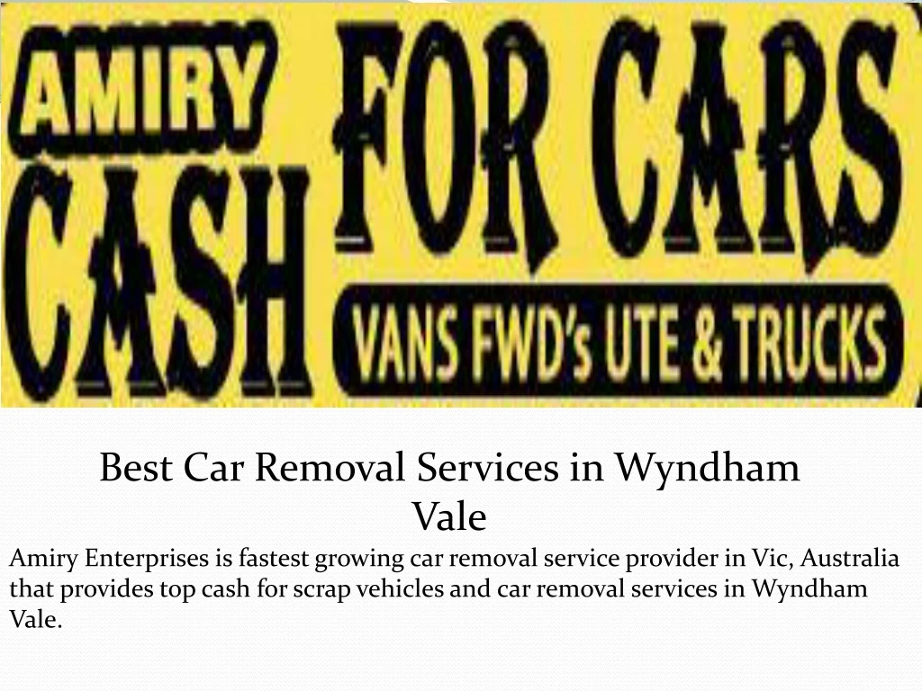 best car removal services in wyndham vale