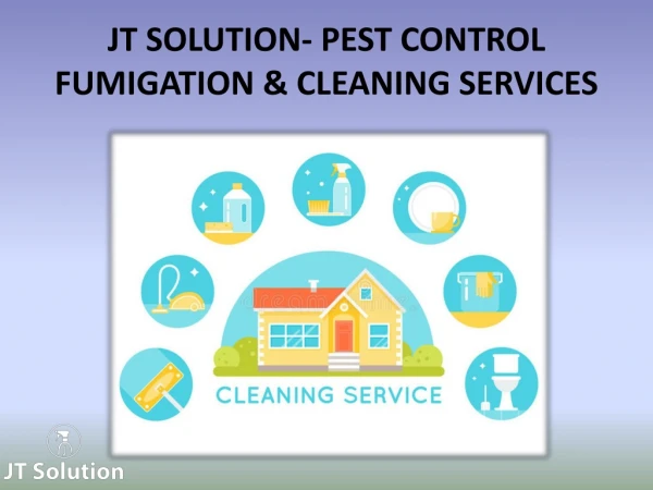JT Solution- Pest Control & Cleaning Services