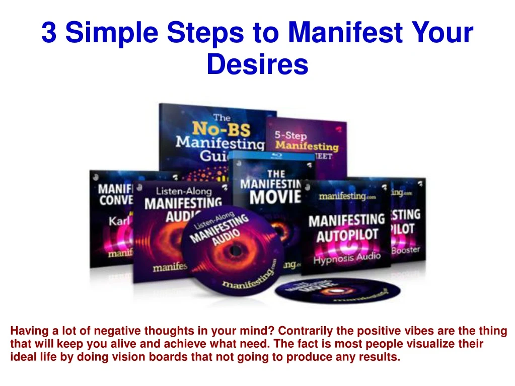3 simple steps to manifest your desires