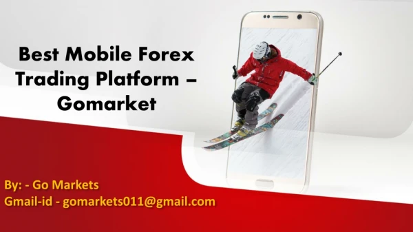 Best Mobile Forex Trading Platform – Gomarket
