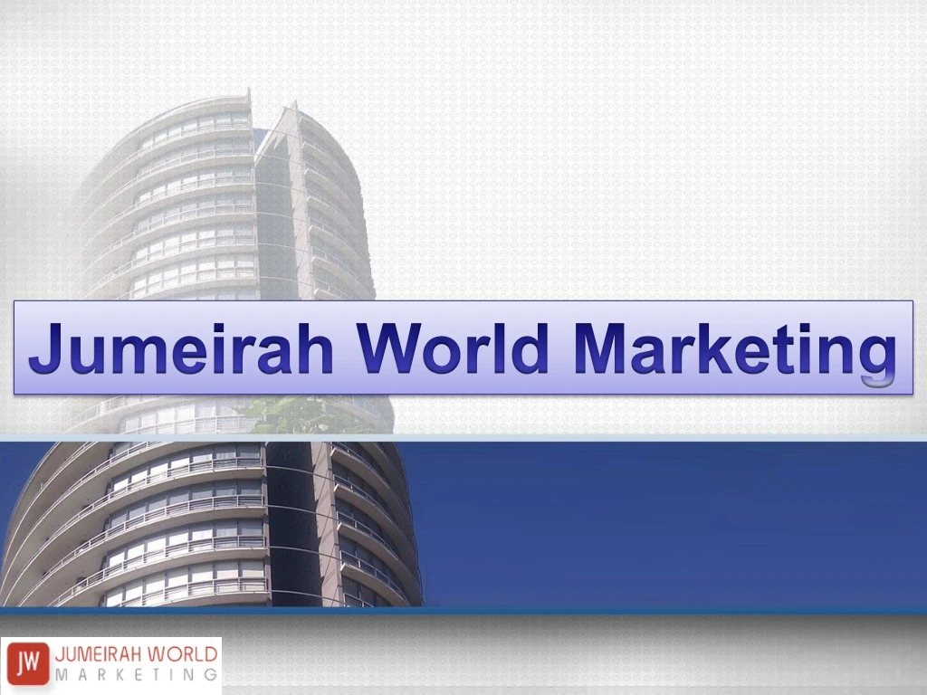 jumeirah world marketing