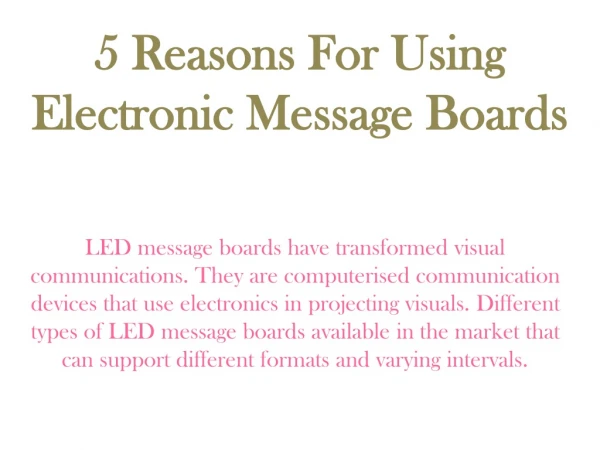 5 Reasons For Using Electronic Message Boards