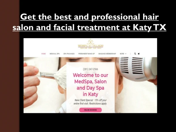 Get the best and professional hair salon and facial treatment at Katy Tx