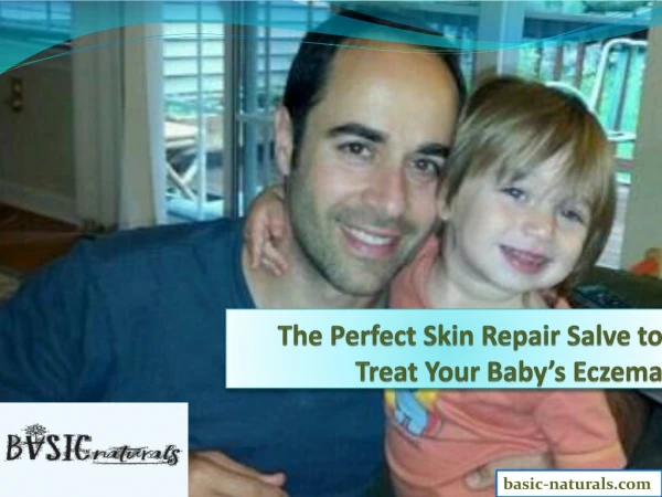 The Perfect Skin Repair Salve to Treat Your Baby’s Eczema