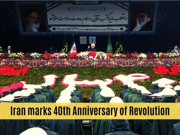 Iran marks 40th anniversary of revolution