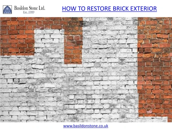 Ways to Restore Brick Exterior.