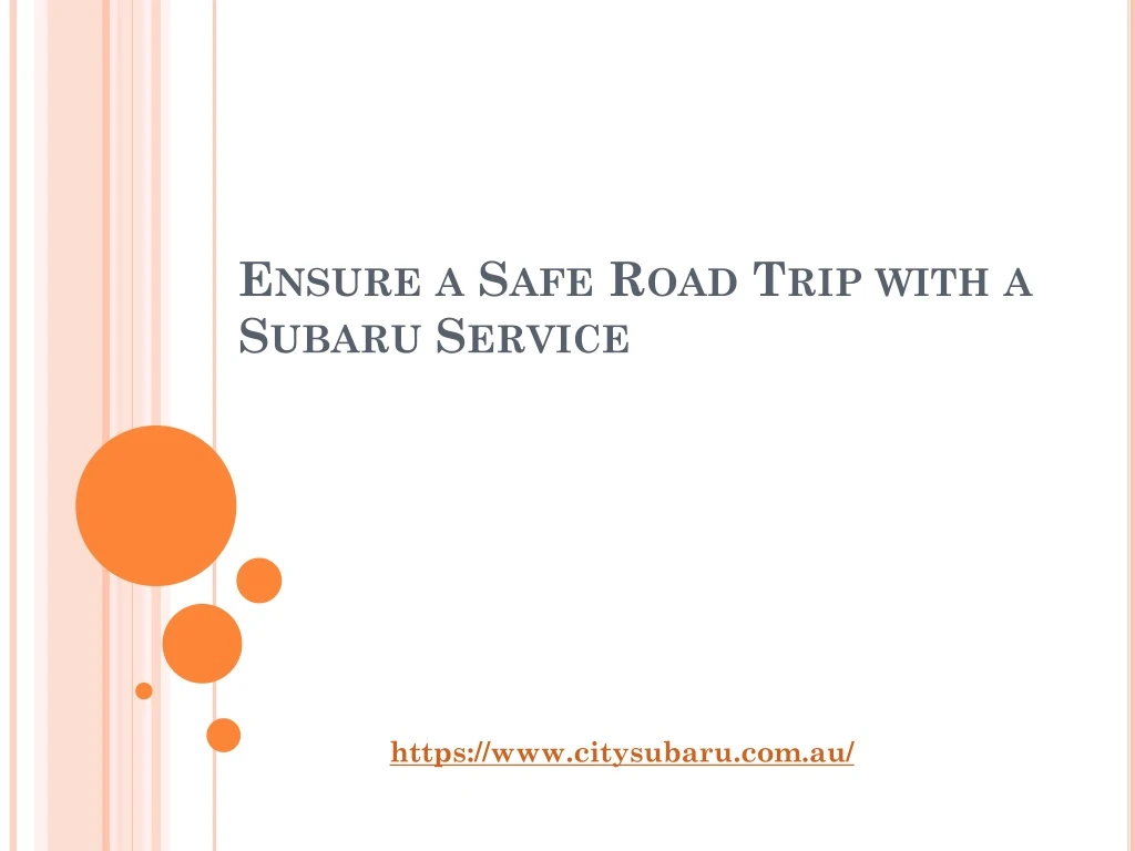 ensure a safe road trip with a subaru service
