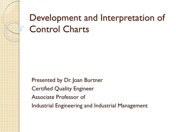 development and interpretation of control charts