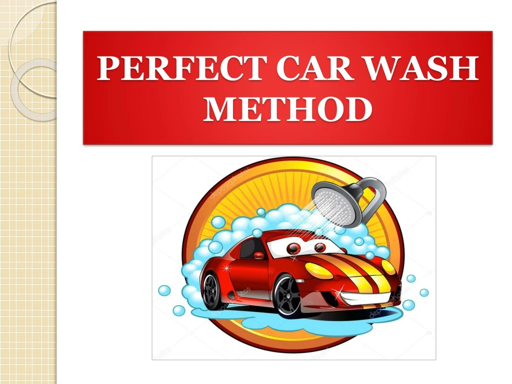 perfect car wash method