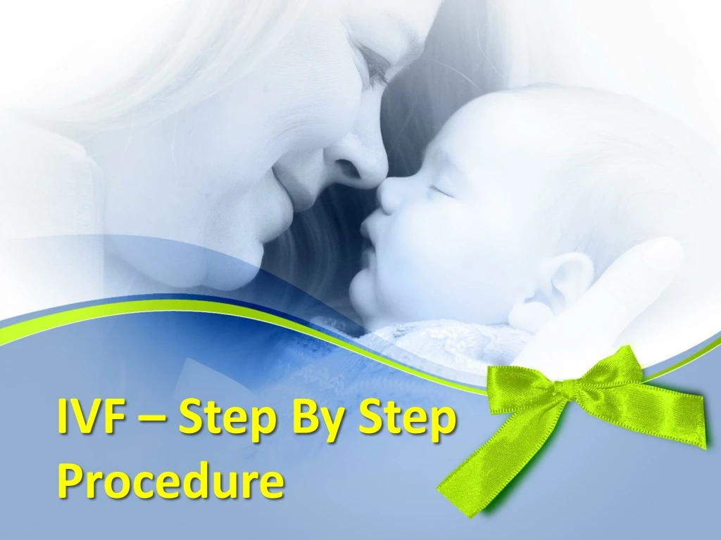 ivf step by step procedure
