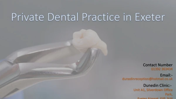 Private Dental Practice in Exeter
